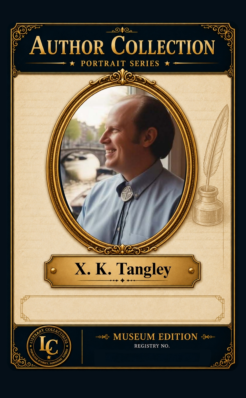X. K. Tangley author collectible