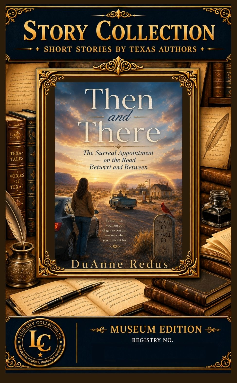 Front of the Then and There: The Surreal Appointment on the Road Betwixt and Between collectible